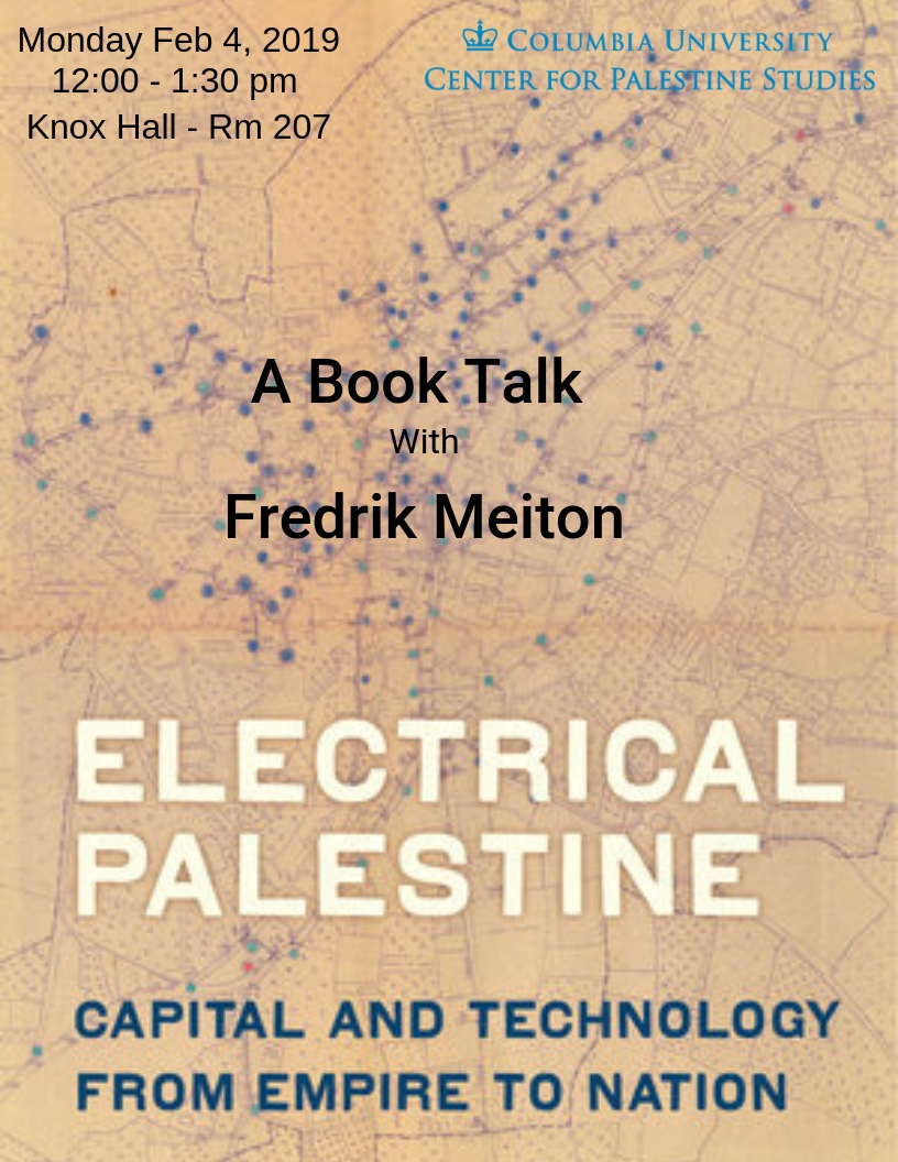 Electrical Palestine: : Capital and Technology from Empire to Nation