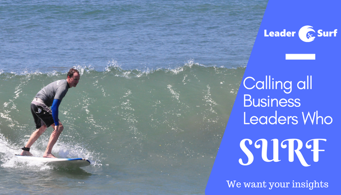 Leaders Who Surf