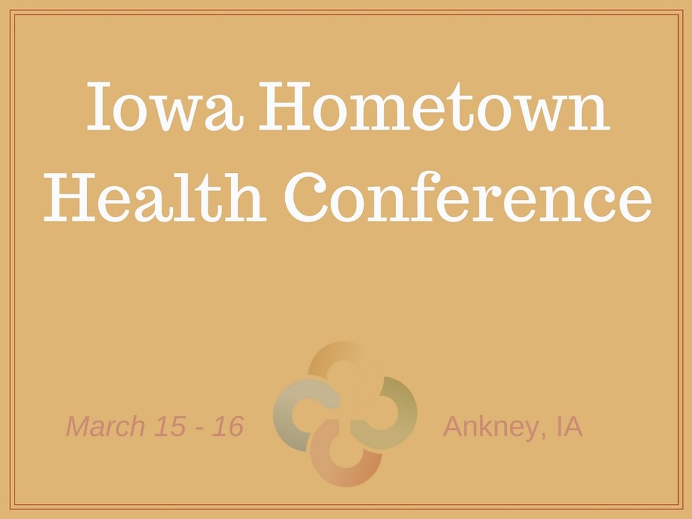 Iowa Hometown Health Conference | Healthcare Resource Group