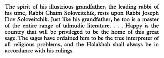 Translated in: Aaron Rakeffet-Rothkoff, The Rav: The World of Rabbi Joseph B. Soloveitchik (Ktav, 1999), vol. I, 25.