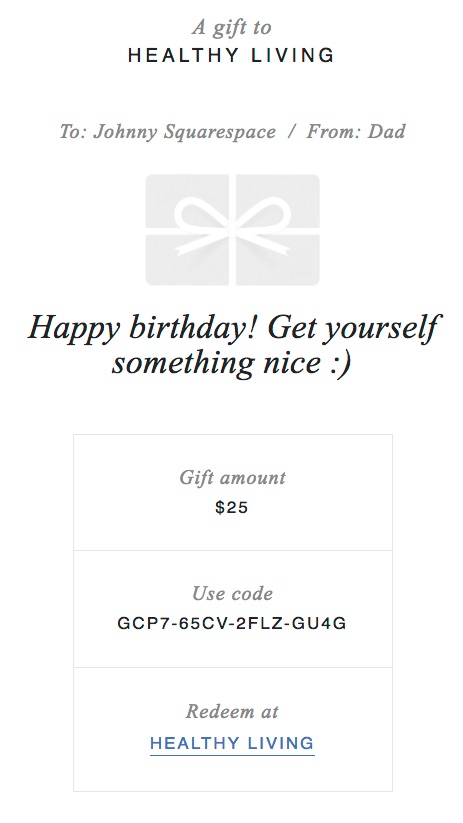 A sample view of a Squarespace gift card purchased by a loving father to give to his son/daughter.
