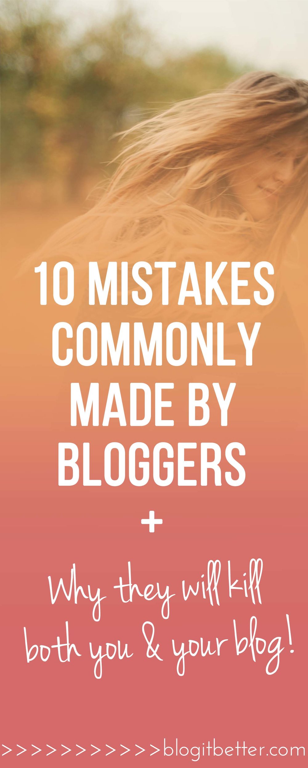 10 mistakes commonly made by bloggers, and why they will kill both you and your blog
