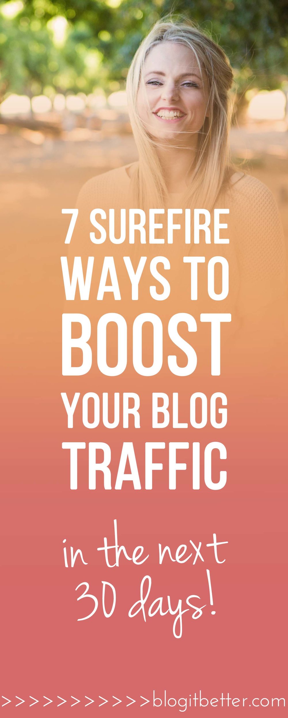 Want More Blog Traffic? Then You Need To Action These 7 Surefire Traffic Boosters! 