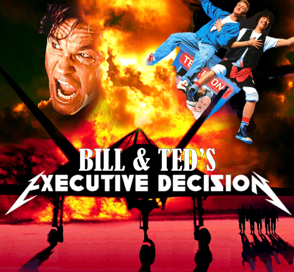 Bill and Ted's Executive Decision.png