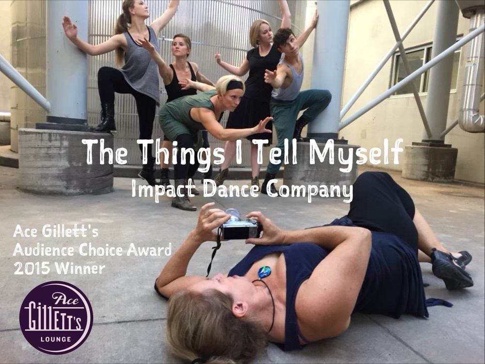 The winner of the 2015 Audience Choice Award, Impact Dance Company, "The Things i Tell Myself"