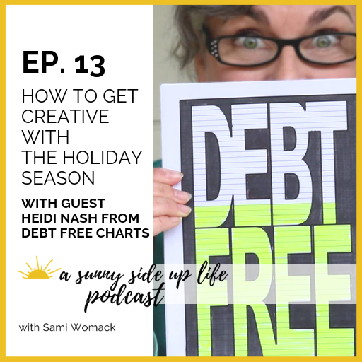 debt free charts heidi nash a sunny side up life podcast with sami womack