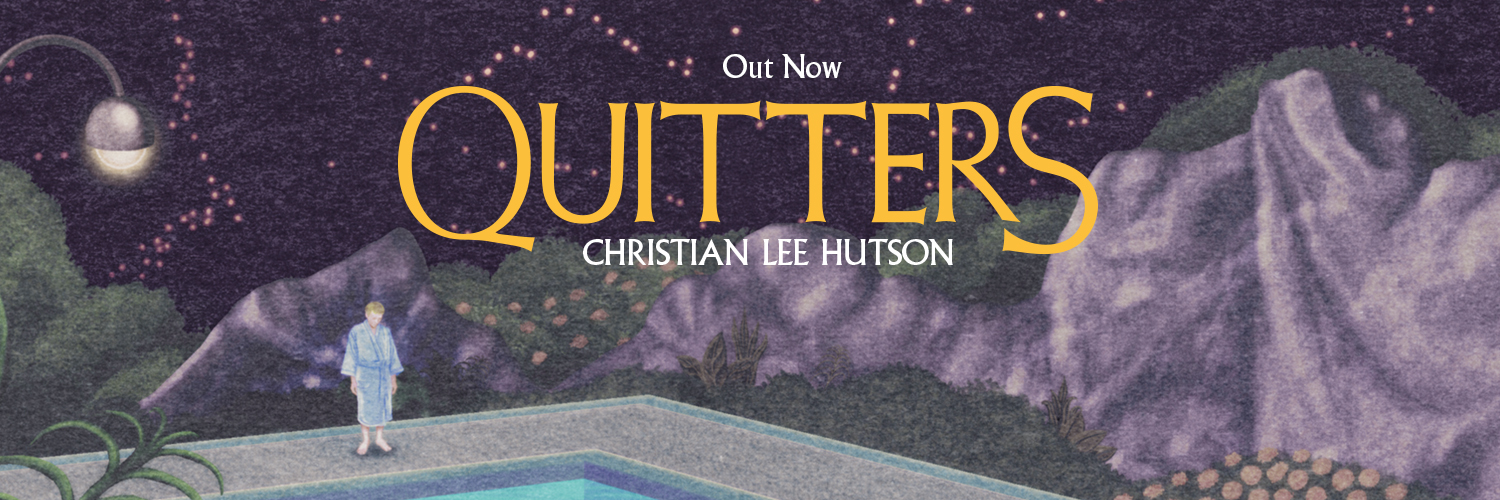 Christian Lee Hutson - Quitters Banner