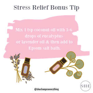 To make it even more stress relieving, add 1 tsp coconut oil with 3 drops of eucalyptus or lavender oil added to it and then add to water..png