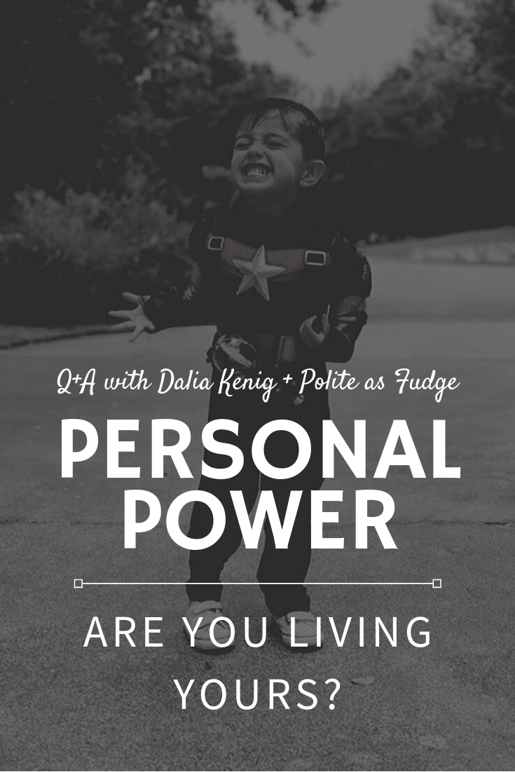 Personal Power: Are You Living Yours? 