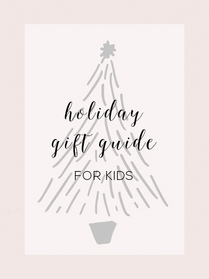 Gift Guide: For Kiddos