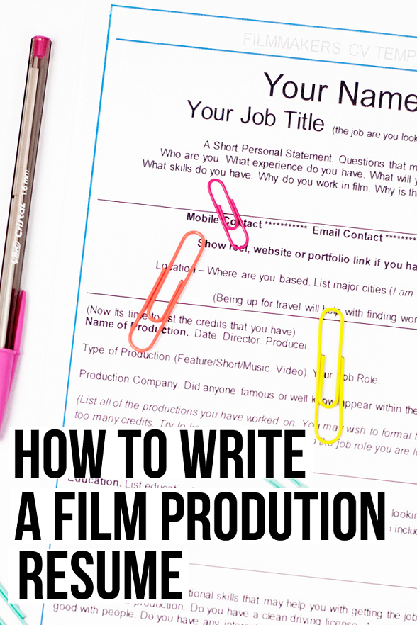 10 steps to writing your film production resume  u2014 amy clarke films