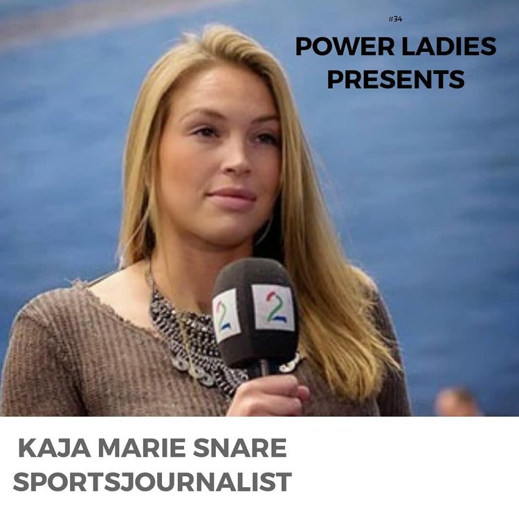 Kaja Marie Snare - Power Ladies Podcast.jpg