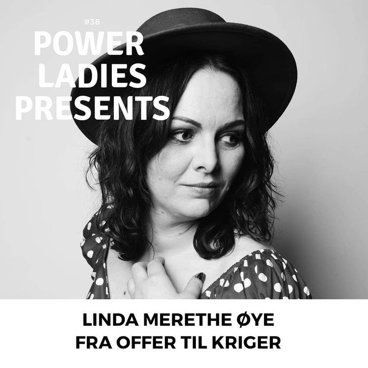 LindaØye.Powerladiespodcast