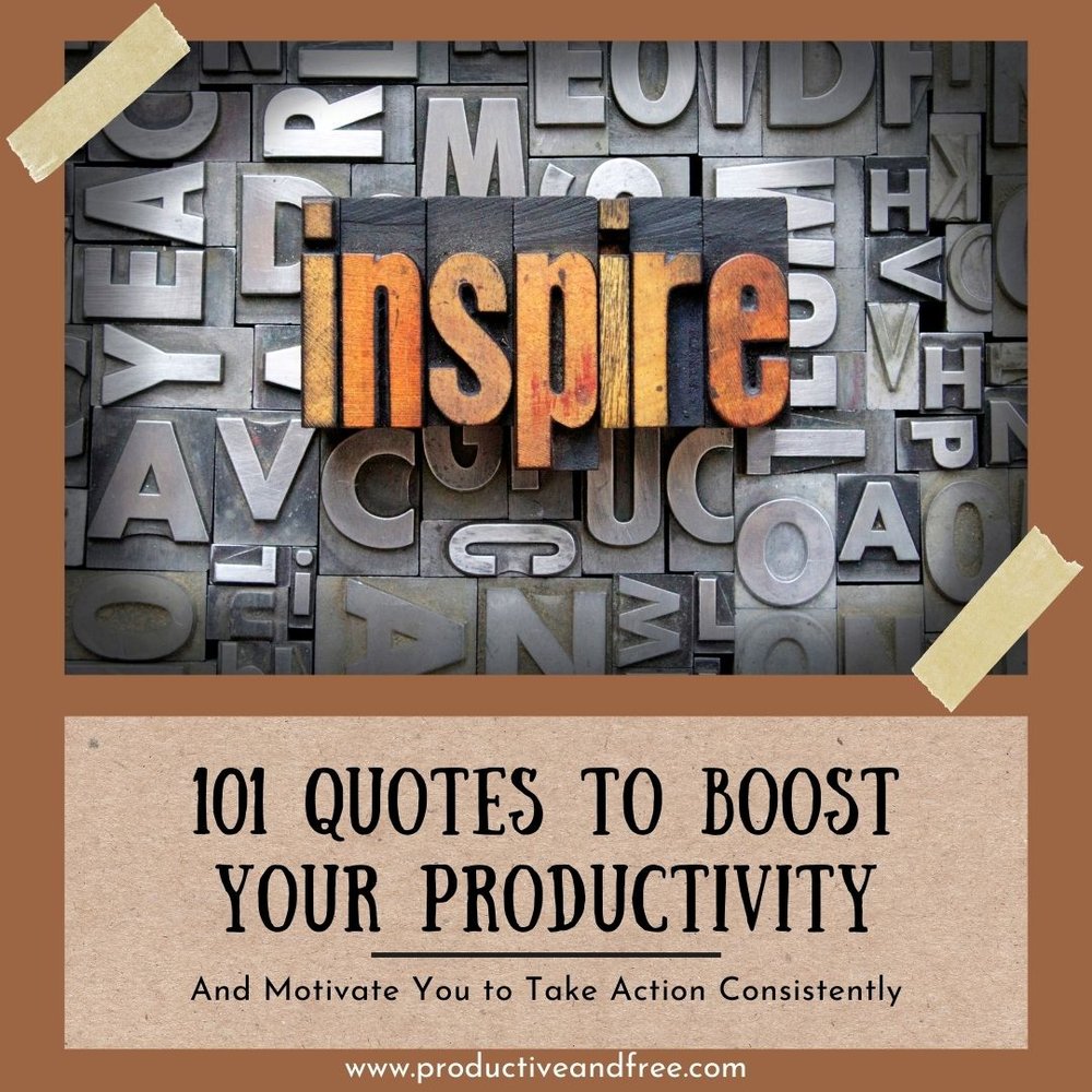 101 Quotes to Boost Your Productivity Right Now — Productive and Free