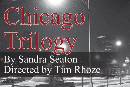 The Chicago Trilogy Stage Reading