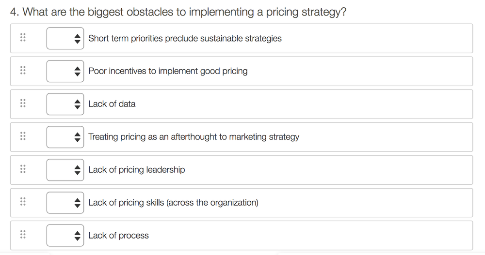  (The question is from our current survey into Pricing Skills.) 