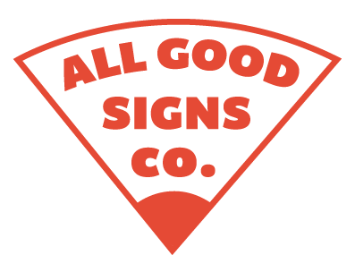 About — All Good Signs