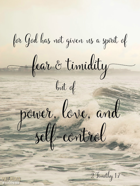 for God has not given us a spirit of fear