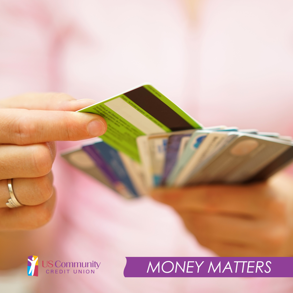 how many credit cards do i need? — us community credit union