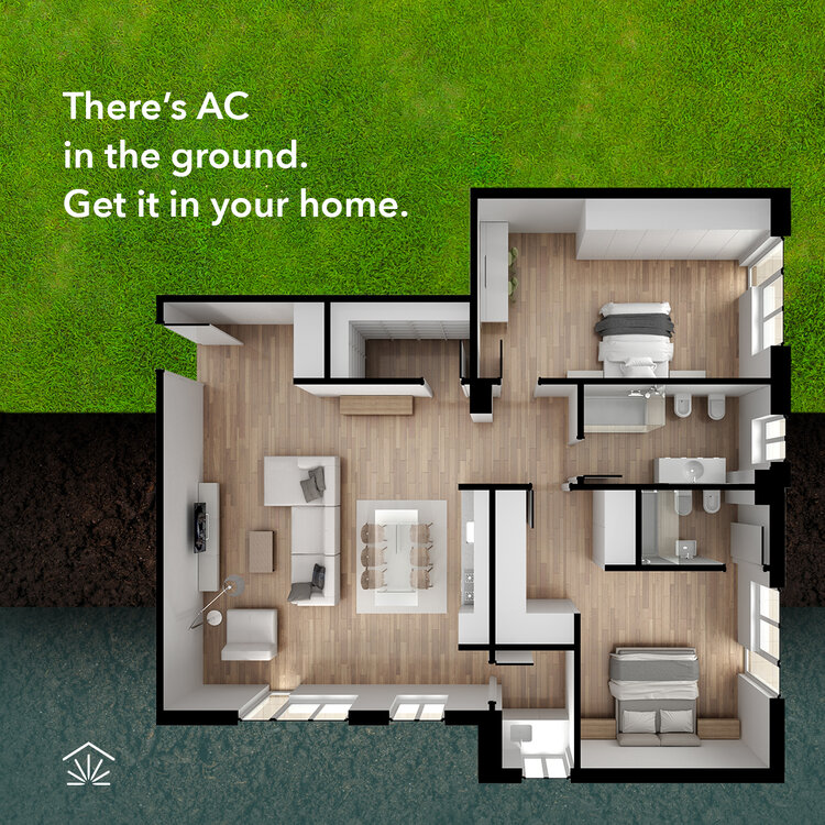 A cross section of a home from above. Layers of earth are visible below showing a blue layer below the ground. Headline text says 'there's AC in the ground, get it in your home.'