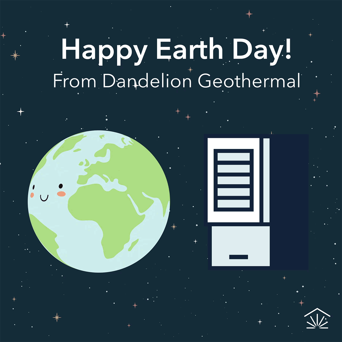 A flat GIF illustration of the earth, with a cute face on it, spinning in space with a bouncing geothermal unit next to it. The headline text says 'happy earth day from Dandelion Geothermal'