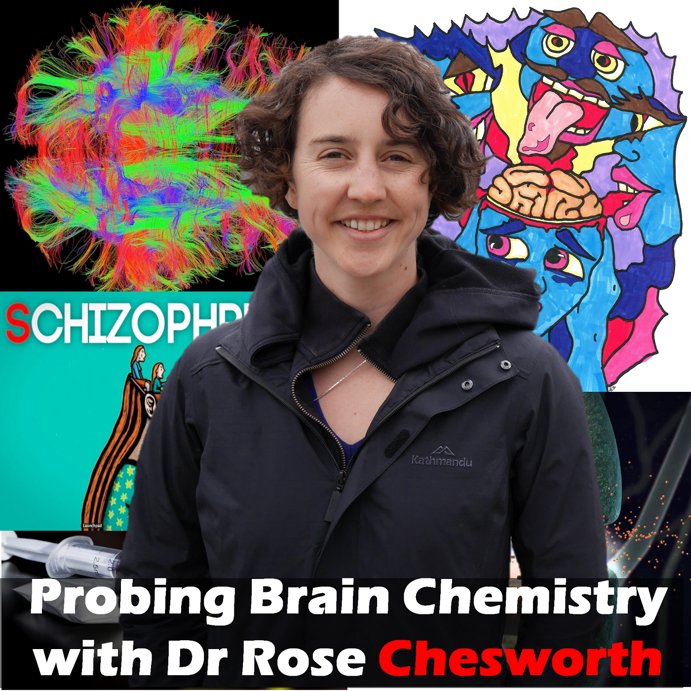 #28 Probing Brain Chemistry with Dr Rose Chesworth