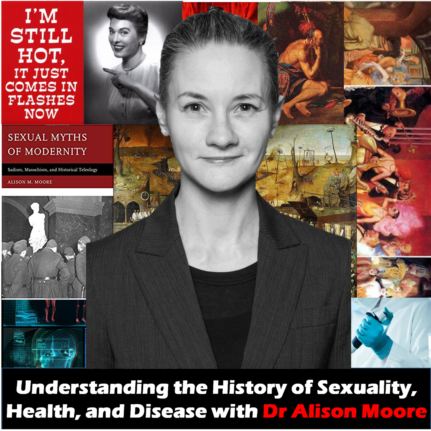 #37 Understanding the History of Sexuality, Health, and Disease with Dr Alison Moore