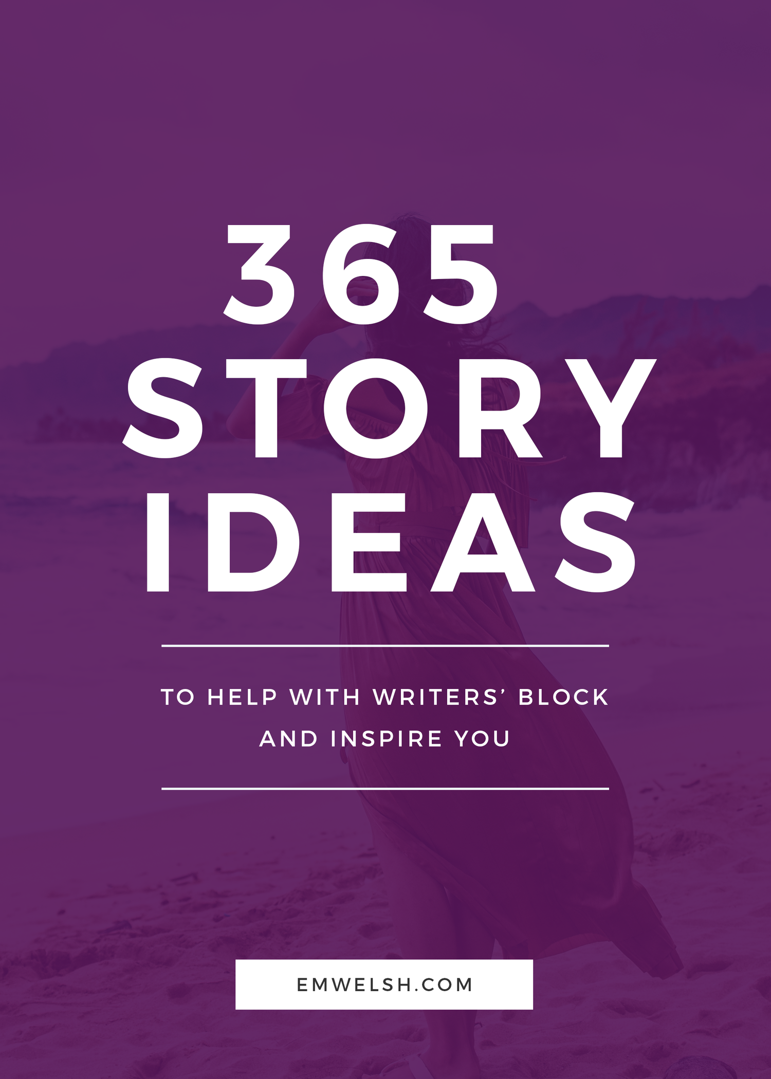 23 Story ideas to help you brainstorm — E.M. Welsh