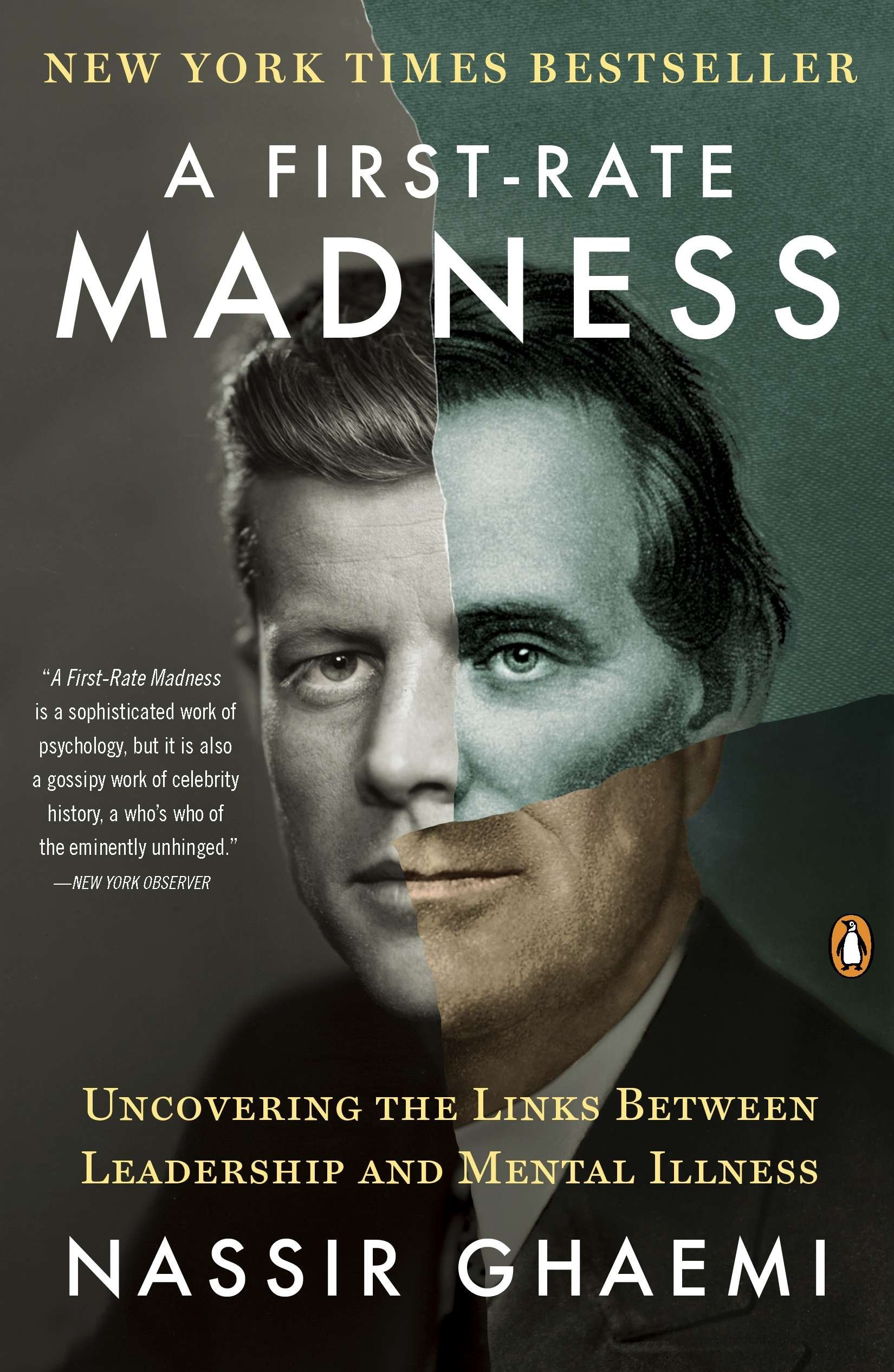 First rate. A first-rate Madness uncovering the links between Leadership and Mental illness.