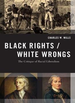 Mill's Black Rights/White Wrongs