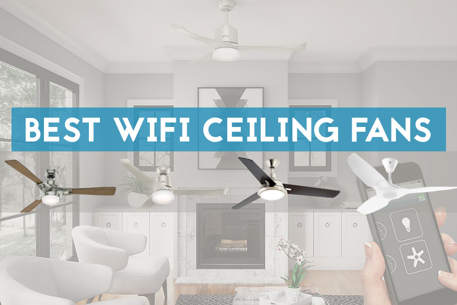 Who Makes The Best Wifi Ceiling Fan Our Top 5 Picks Advanced Ceiling Systems