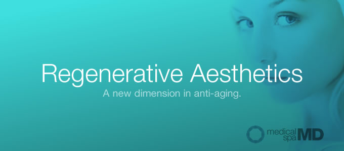 Regenerative Aesthetics: A New Dimension to Anti-Aging — Medical Spa MD