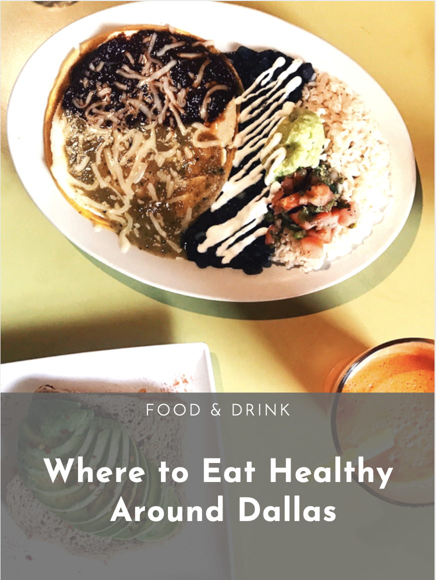 Where To Find The Best Healthy Eats In Dallas Dallasites101
