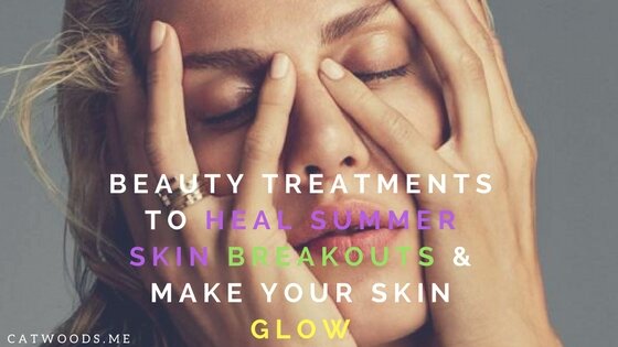 heal breakouts summer skin glow