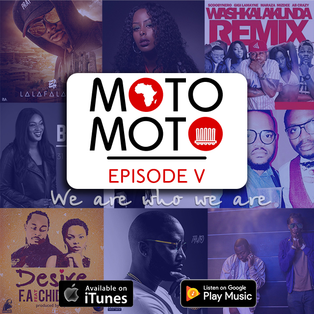 Moto Moto Podcast 5 - African Music/Afrobeats