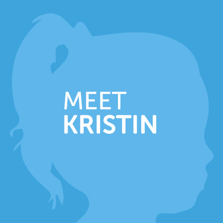 Meet Kristen