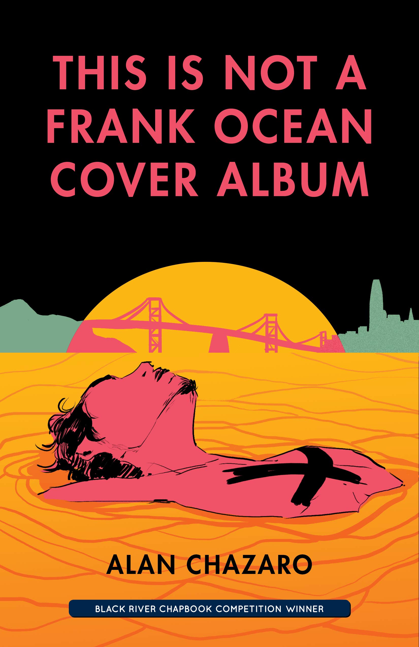 Barrelhouse Reviews: THIS IS NOT A FRANK OCEAN COVER ALBUM by Alan Chazaro