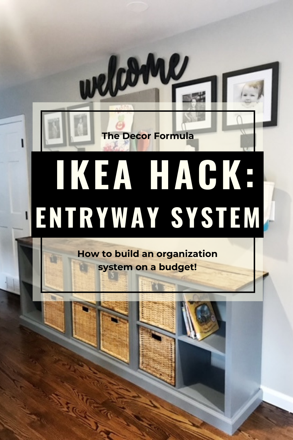 How To Build An Ikea Entryway System Command Center The