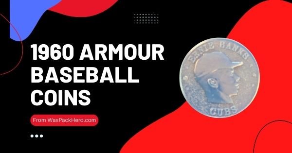 1960 Armour Baseball Coins