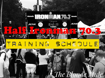 Half Ironman 70.3 Training Schedule — The Blonde Mule
