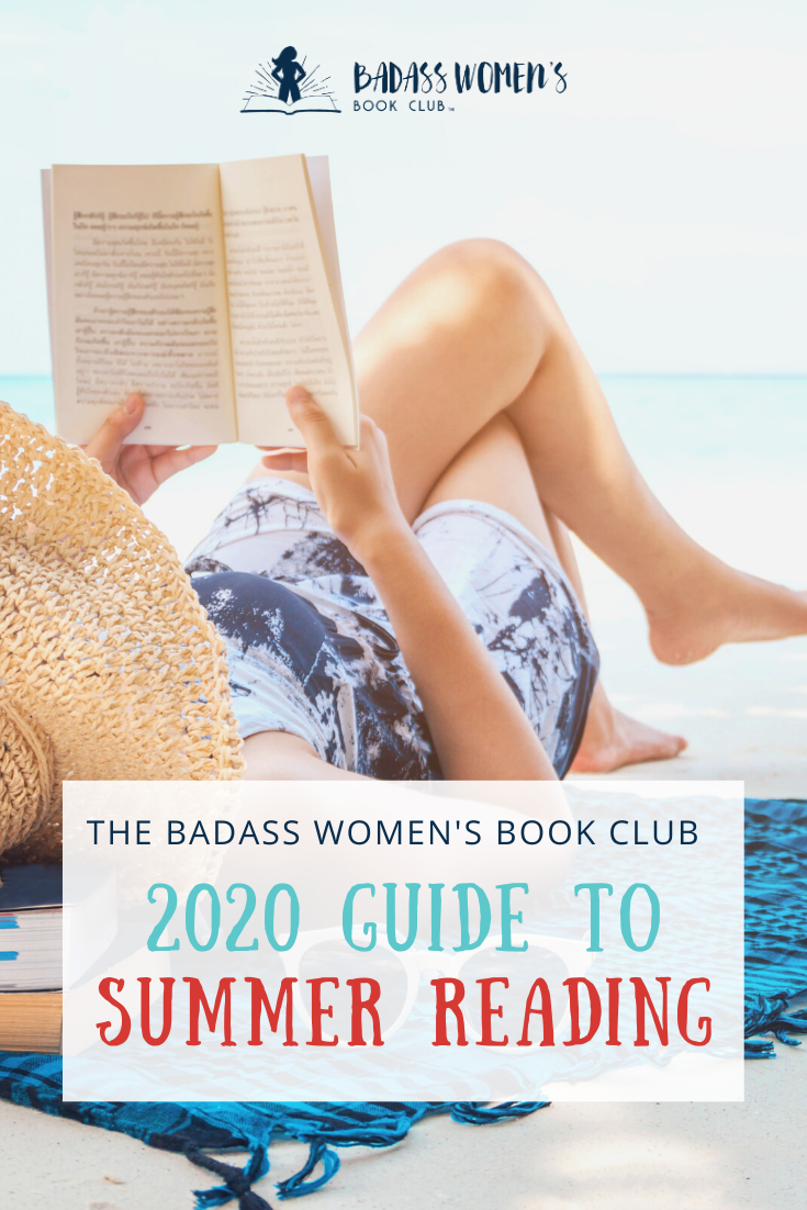 The Badass Women's Book Club Guide to Summer Reading: 2020 — Badass ...