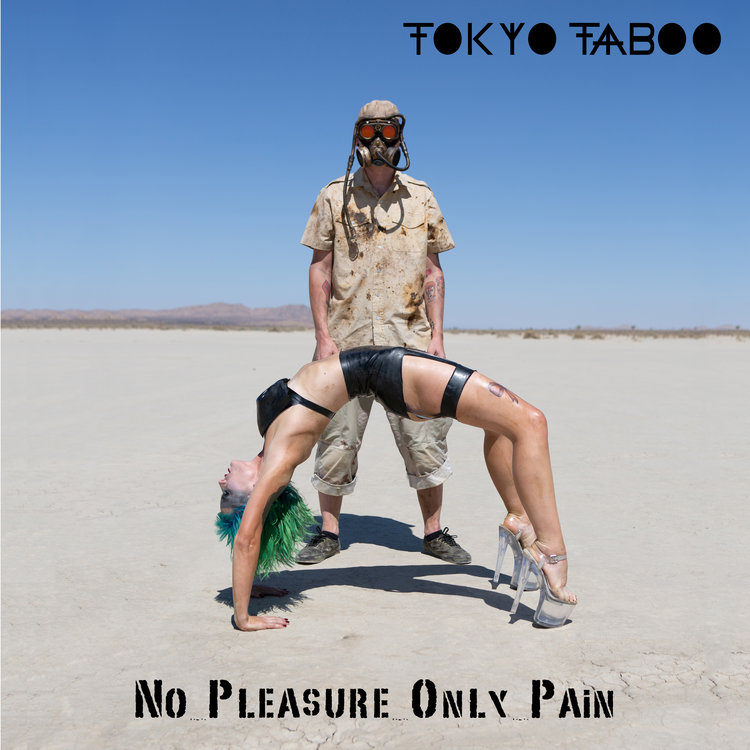 Tokyo Taboo - No Pleasure Only Pain (Single Artwork).jpg