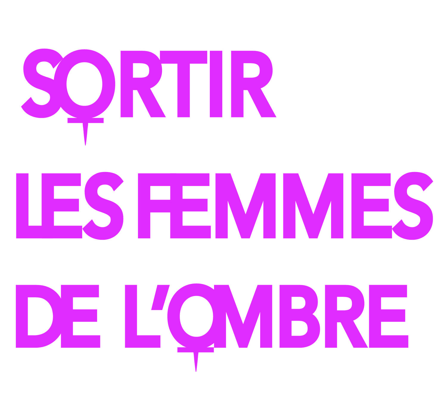 SORTIR LES FEMMES DE L'OMBRE