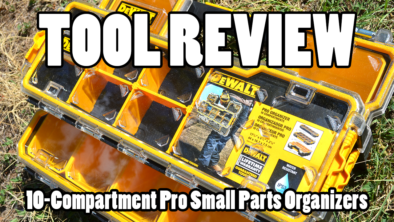 Tool Review � Dewalt 10-Compartment Pro Small Parts Organizers