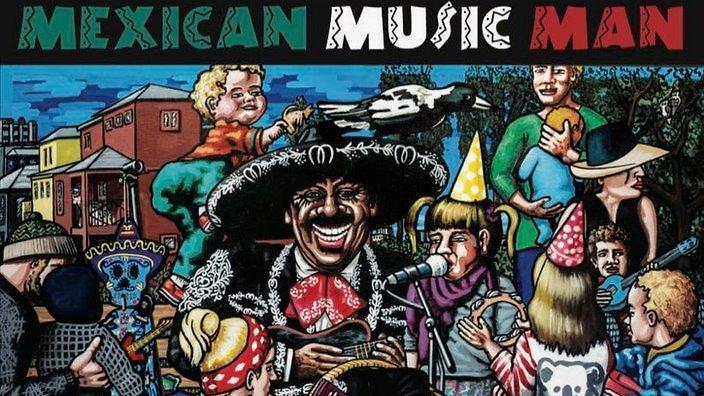 The Mexican Music Man