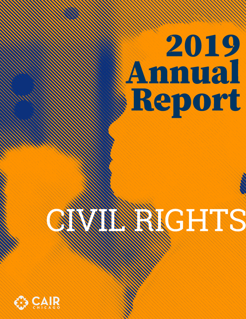 CAIR-Chicago Releases 2019 Civil Rights Report