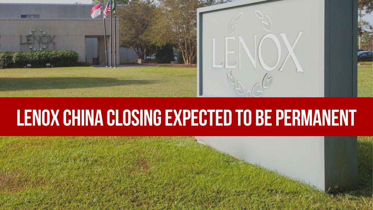 Lenox China closing expected to be permanent