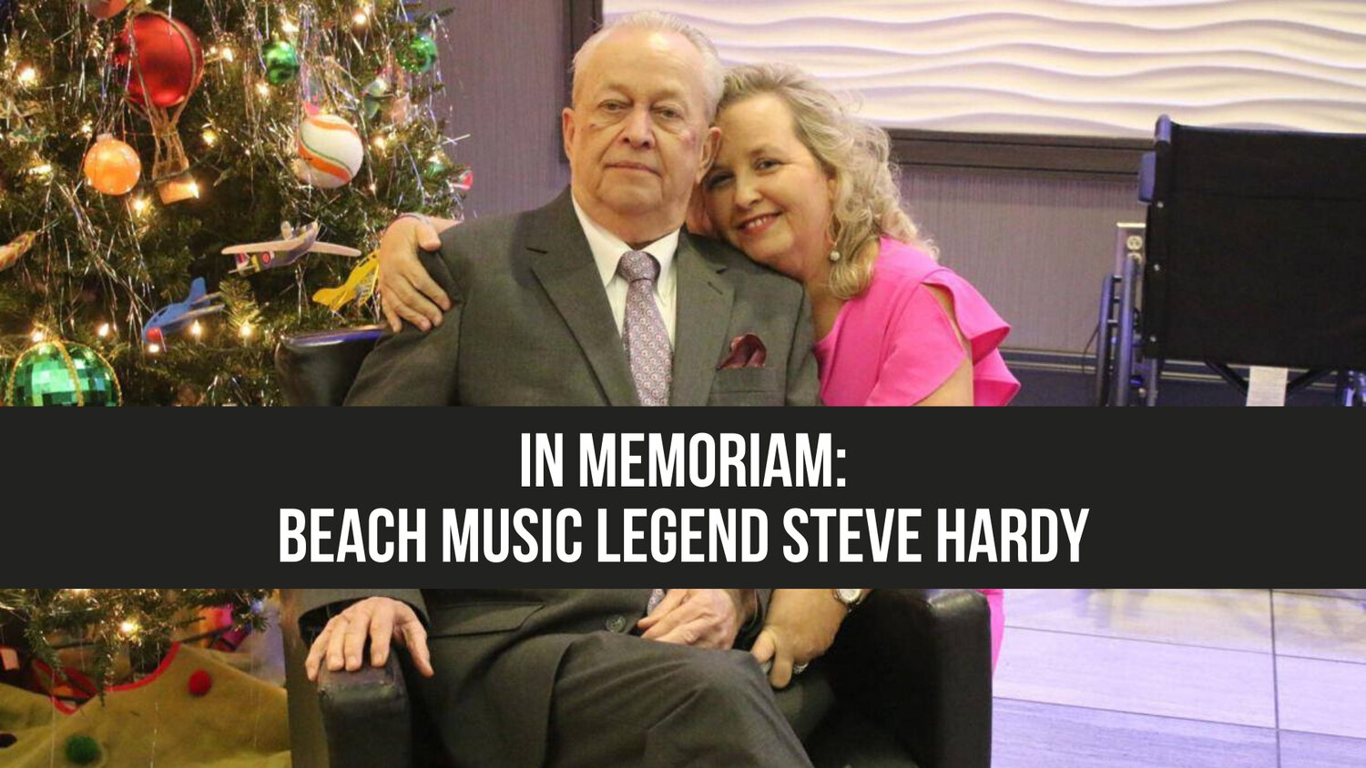 In Memoriam: Beach music legend Steve Hardy