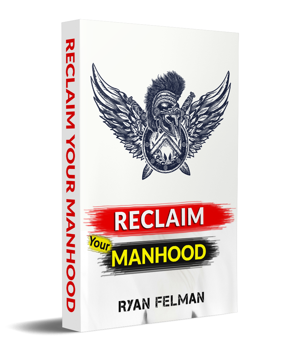 Reclaim Your Manhood PDF — Path To Manliness
