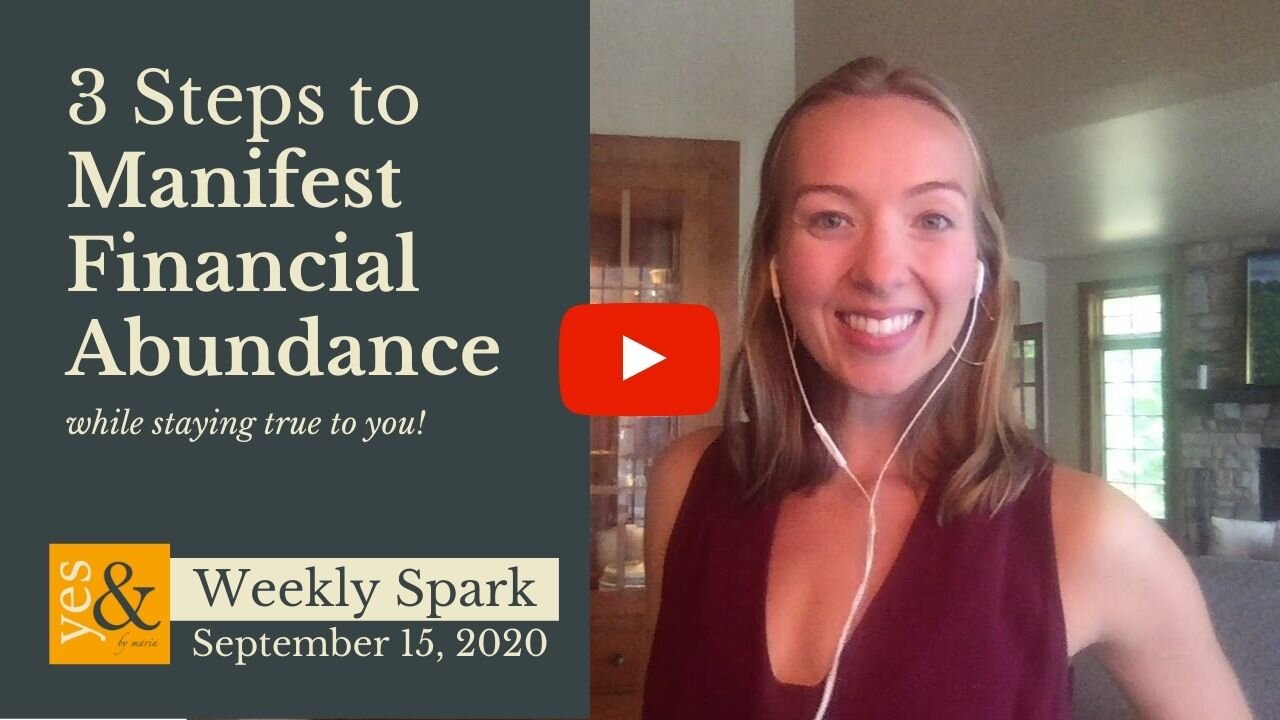 3 Steps to Financial Abundance — Yes& by Marin | Authentic Decision Making Coach